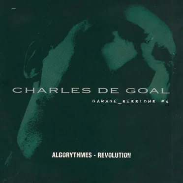 Garages Sessions #4: Algorythmes / Révolution
