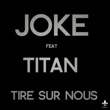 Tire sur nous