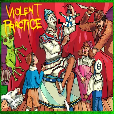 Demented Circus by Violent Practice - album cover