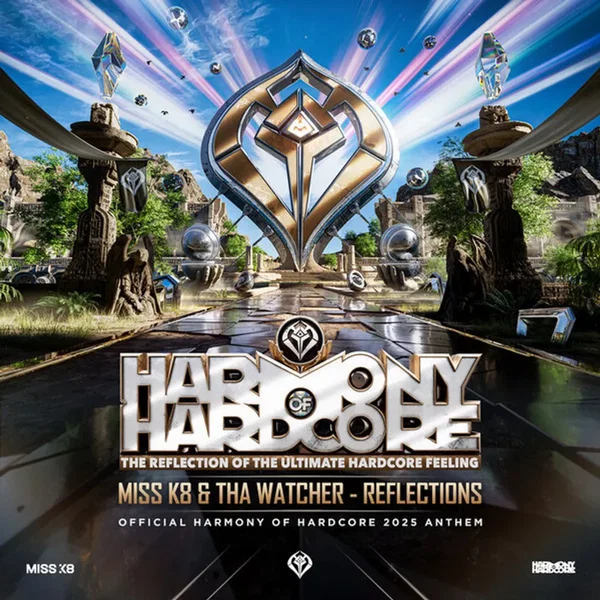 Reflections (Official Harmony of Hardcore 2025 Anthem)