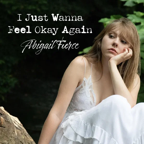 I Just Wanna Feel Okay Again