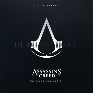 Assassin’s Creed: The Piano Collection by Nicolas Horvath - album cover