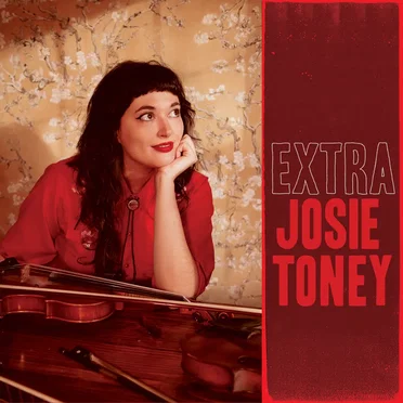Extra by Josie Toney - album cover