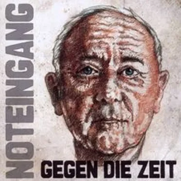 Gegen die Zeit by Noteingang - album cover