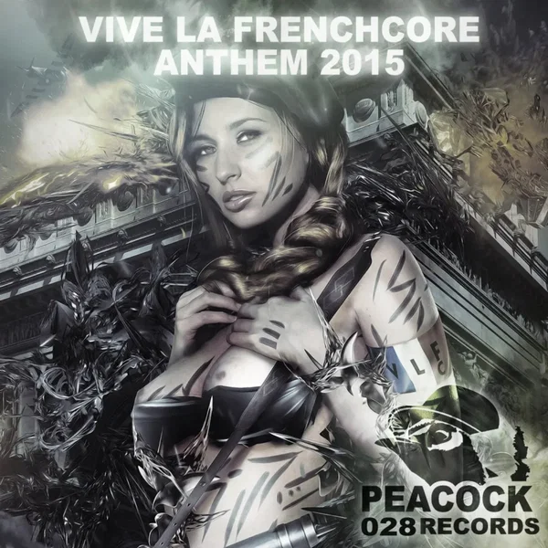 Vive La Frenchcore 2015 EP