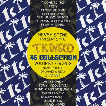 T.K. Disco 45 Collection Volume 1, 1976-8 by Various Artists - album cover