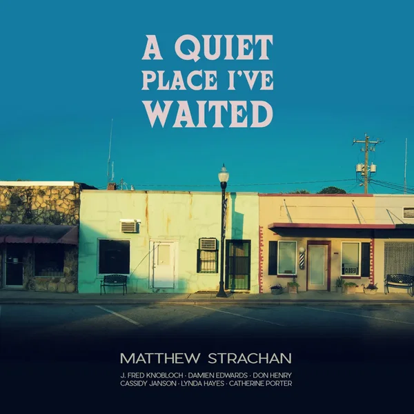 A Quiet Place I’ve Waited