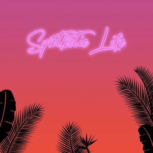 Synthetic Life - Single