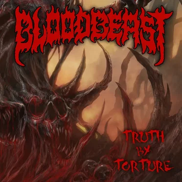 Truth by Torture by Bloodbeast Band - album cover