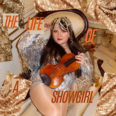 The Life of a Showgirl (The Violin Covers)