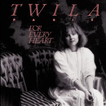 For Every Heart by Twila Paris - album cover