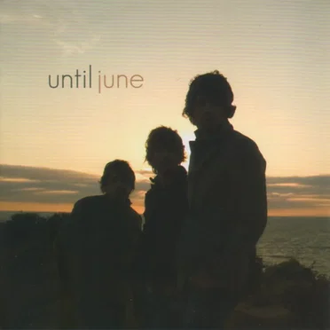 Until June by Until June - album cover