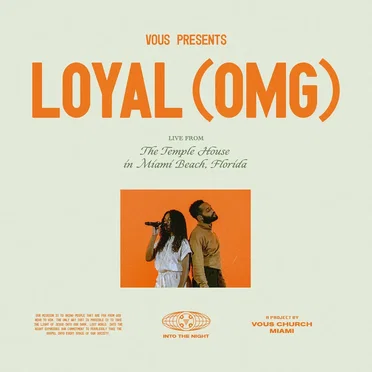 Loyal (OMG) (live)