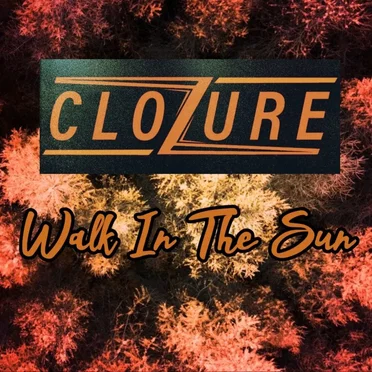 Walk in the Sun by CloZure - album cover