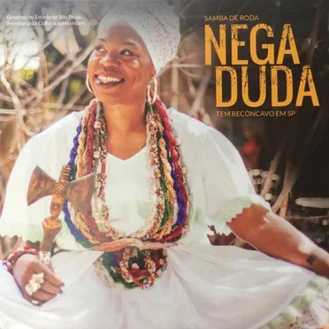Samba de Roda Nega Duda - Tem Recôncavo em SP by Nega Duda - album cover