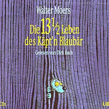 Die 13½ Leben des Käpt’n Blaubär by Walter Moers - album cover