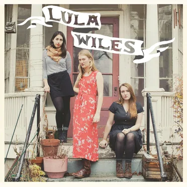 Lula Wiles by Lula Wiles - album cover