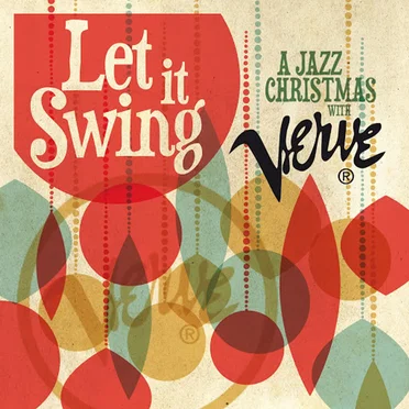 Let It Swing: A Jazz Christmas With Verve by Various Artists - album cover