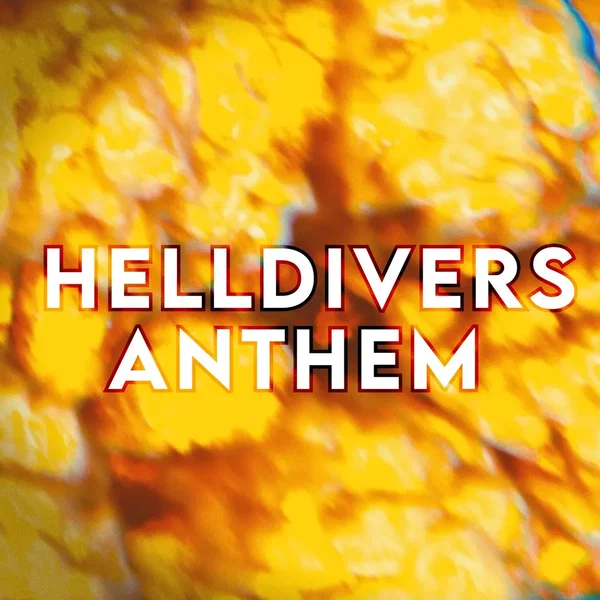 Helldivers Anthem
