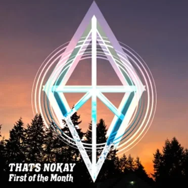 First of the Month by Thats Nokay - album cover