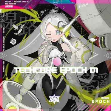 TECHCORE EPOCH 01 by Various Artists - album cover