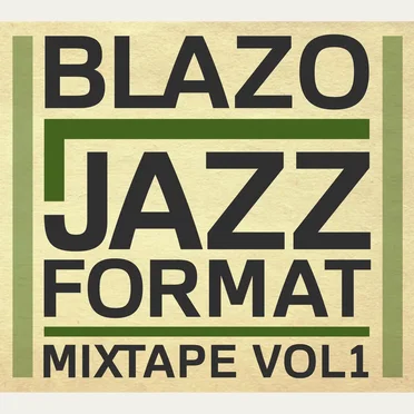 Jazz Format Mixtape vol.1 by Blazo - album cover