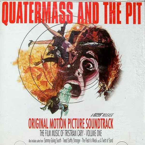 Quatermass And The Pit - The Film Music Of Tristram Cary Volume 1