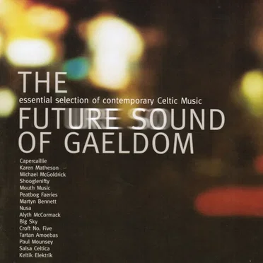 The Future Sound of Gaeldom by Various Artists - album cover