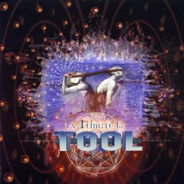 A Tribute to Tool by Various Artists - album cover