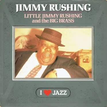Little Jimmy Rushing and the Big Brass