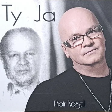 Ty i Ja by Piotr Nagiel - album cover