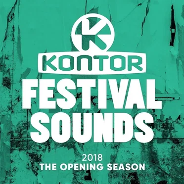 Kontor Festival Sounds 2018: The Opening Season by Various Artists - album cover