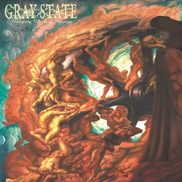 Under the Wheels of Progress by Gray State - album cover