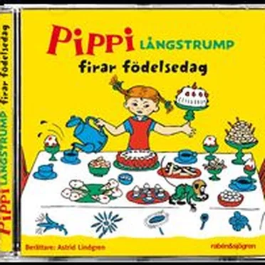 Pippi Långstrump firar födelsedag by Astrid Lindgren - album cover