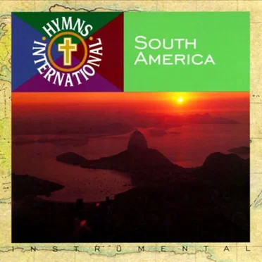 Hymns International: South America