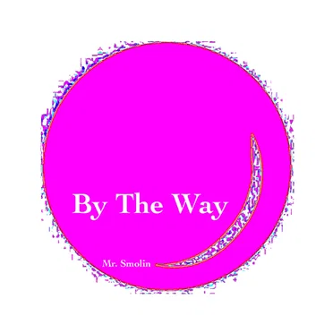 By the Way by Mr. Smolin - album cover
