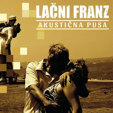 Akustična pusa by Lačni Franz - album cover