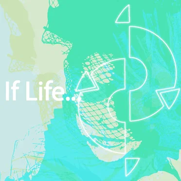 If Life by Clone + Cord - album cover