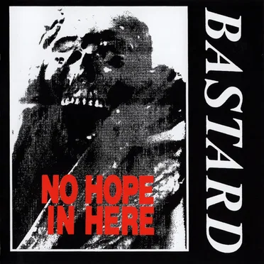 No Hope in Here by Bastard - album cover