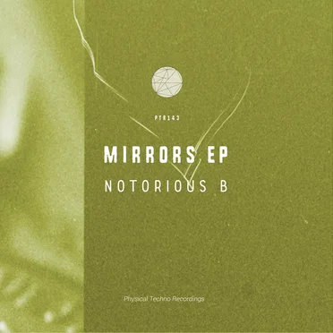 Mirrors EP by Notorious B - album cover