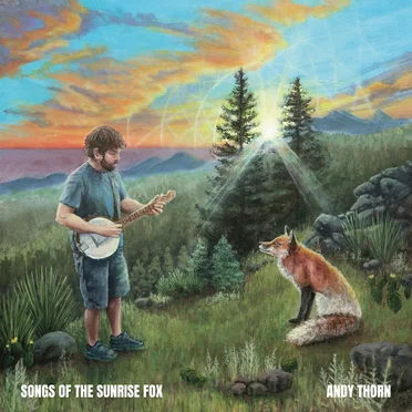Songs of the Sunrise Fox by Andy Thorn - album cover