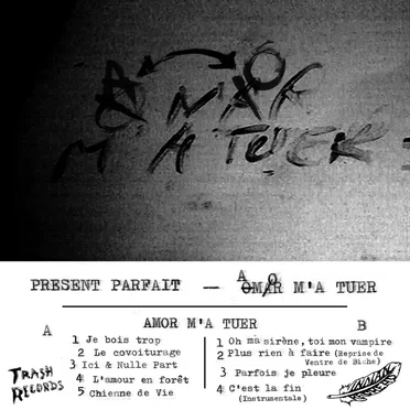 Amor m'a tuer by Présent Parfait - album cover