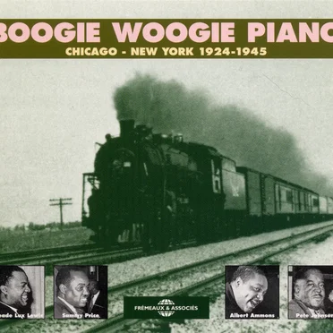 Boogie Woogie Piano: Chicago – New York 1924–1945 by Various Artists - album cover