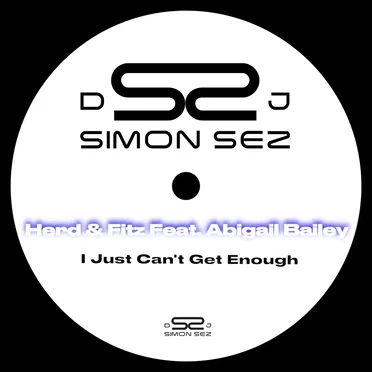 Herd & Fitz – I Just Can't Get Enough (DJ Simon Sez Speed Garage Remix)