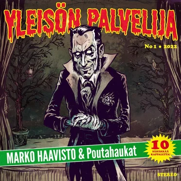 Yleisön palvelija by Marko Haavisto & Poutahaukat - album cover