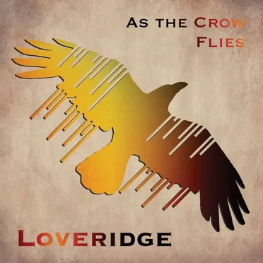 As the Crow Flies by Loveridge - album cover