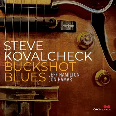 Buckshot Blues by Steve Kovalcheck - album cover