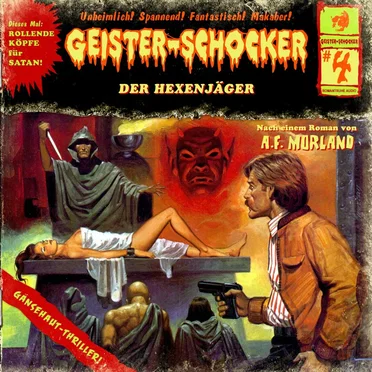 Geister-Schocker, Folge 4: Der Hexenjäger by A. F. Morland - album cover