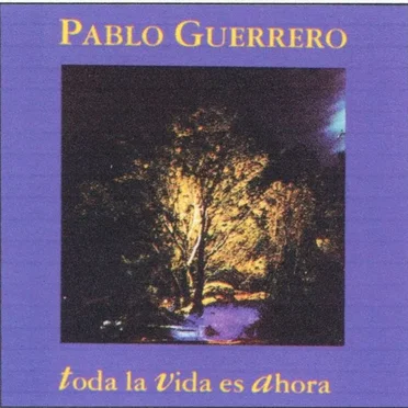 Toda la vida es ahora