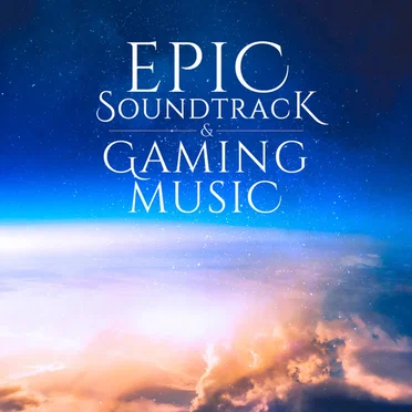 Epic Soundtrack and Gaming Music by Various Artists - album cover